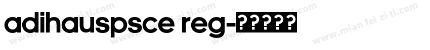 AdiHausPSCE Reg字体转换